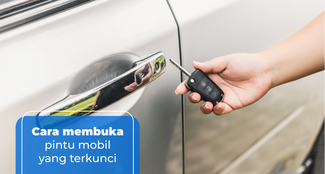 cara-membuka-pintu-mobil-yang-terkunci