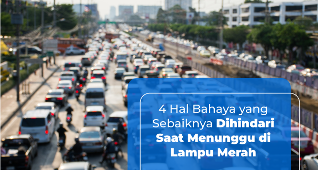 4-hal-bahaya-yang-sebaiknya-dihindari-saat-menunggu-di-lampu merah